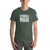 B.U.F Special Edition Struggle Made Unisex t-shirt - Image 22